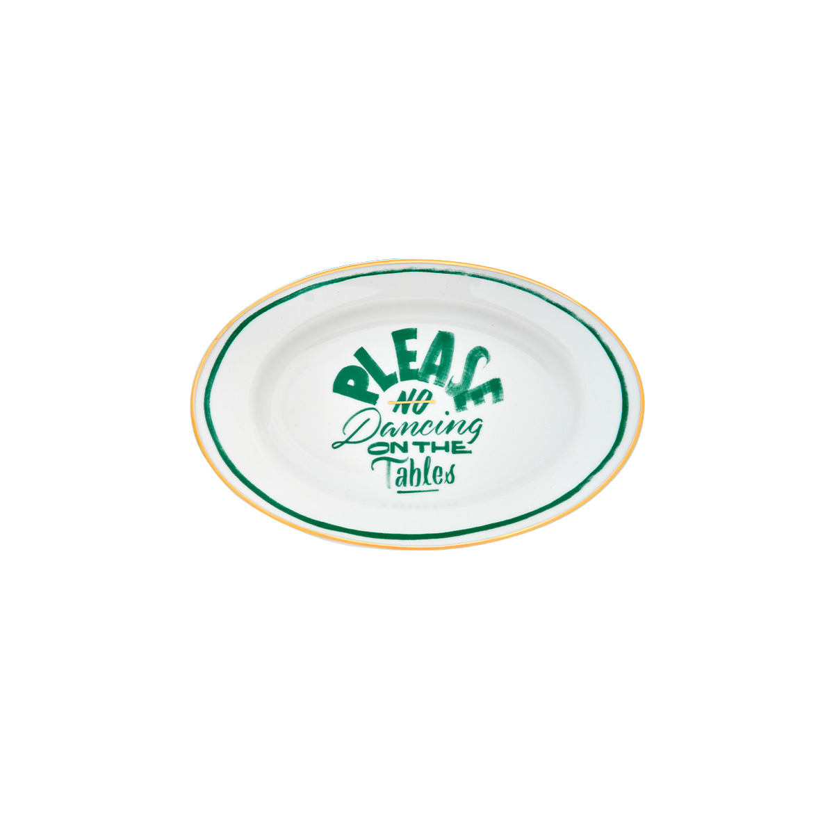 צלחת הגשה אובלית "Please no dancing on the tables"